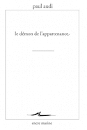 Démon de l'appartenance (Le)